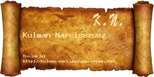 Kulman Narcisszusz névjegykártya